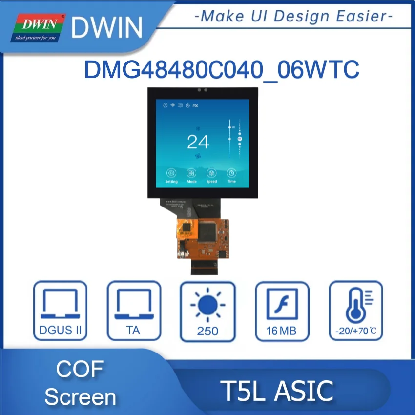 DWIN  T5L ASIC  ġ г (TA), DGUSII LCD , COF IPS ũ, 4.0 ġ, 480 * RGB * 480, 16.7M 